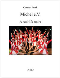 Cover: Carsten Frerk: Michel e.V.. A real-life satire.